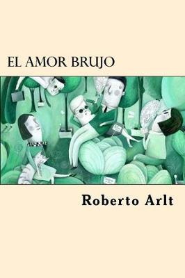 Book cover for El Amor Brujo (Spanish Edition)