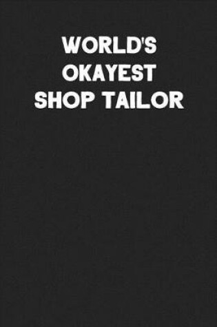 Cover of World's Okayest Shop Tailor