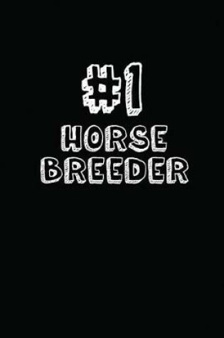 Cover of #1 Horse Breeder
