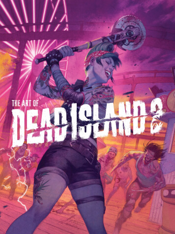 Book cover for The Art of Dead Island 2