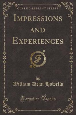 Book cover for Impressions and Experiences (Classic Reprint)