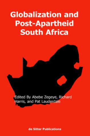 Cover of Globalization and Post-Apartheid South Africa