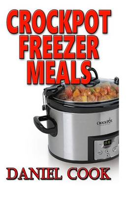 Book cover for Crockpot Freezer Meals