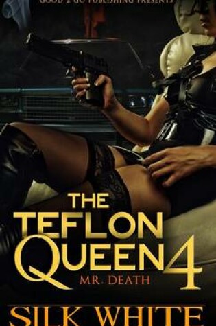 Cover of The Teflon Queen PT 4