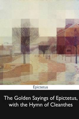 Book cover for The Golden Sayings of Epictetus, with the Hymn of Cleanthes