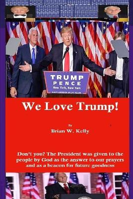 Book cover for We Love Trump!