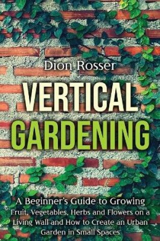 Cover of Vertical Gardening