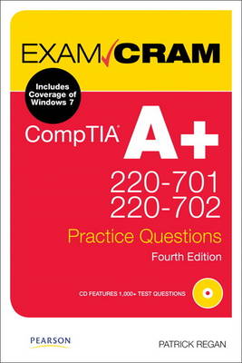 Book cover for CompTIA A+ 220-701 and 220-702 Practice Questions Exam Cram