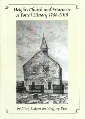 Book cover for Heights Church and Friarmere A Potted History 1768 - 2018