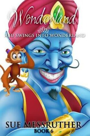 Cover of Abu Swings Into Wonderland