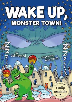 Book cover for Wake Up, Monster Town!