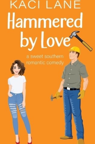 Cover of Hammered by Love