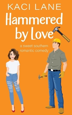 Book cover for Hammered by Love