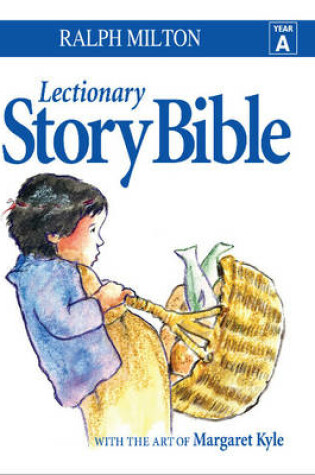 Cover of Lectionary Story Bible- Year A