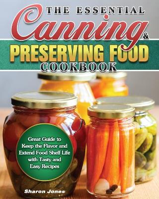 Book cover for The Essential Canning and Preserving Food Cookbook