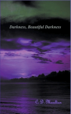 Book cover for Darkness, Beautiful Darkness