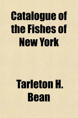 Book cover for Catalogue of the Fishes of New York