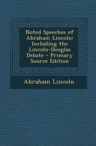 Cover of Noted Speeches of Abraham Lincoln