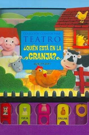 Cover of Quien Esta En La Granja?
