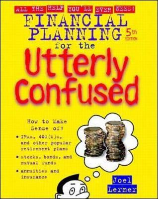 Cover of Financial Planning for the Utterly Confused