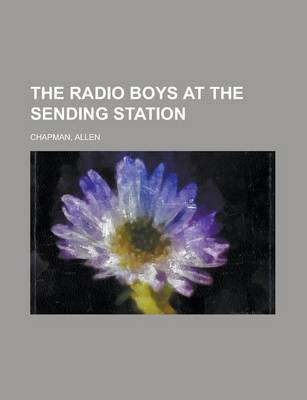 Book cover for The Radio Boys at the Sending Station