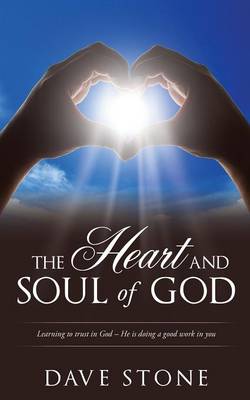 Book cover for The Heart and Soul of God