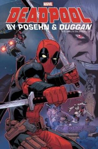 Cover of Deadpool by Posehn & Duggan: The Complete Collection Vol. 2