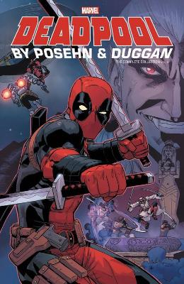 Book cover for Deadpool by Posehn & Duggan: The Complete Collection Vol. 2