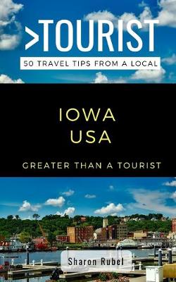 Book cover for Greater Than a Tourist-Iowa USA