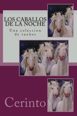 Book cover for Los Caballos de la Noche