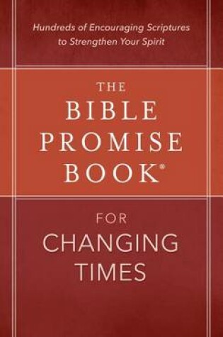 Cover of The Bible Promise Book for Changing Times