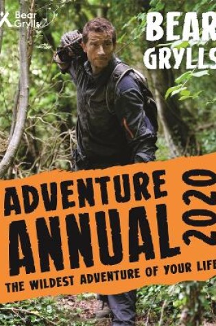 Cover of Bear Grylls Adventure Annual 2020