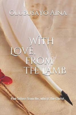 Book cover for With Love, from the Lamb