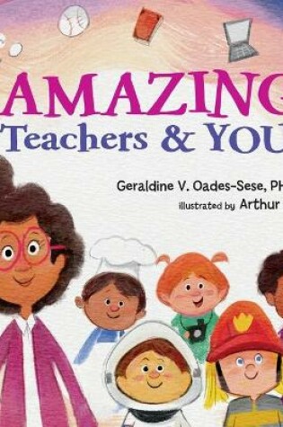 Cover of Amazing Teachers & YOU!