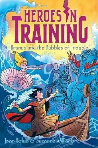 Cover of Uranus and the Bubbles of Trouble