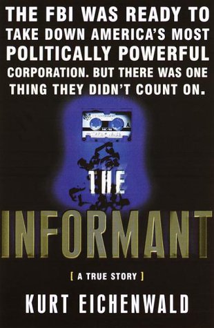 Book cover for The Informant: a True Story