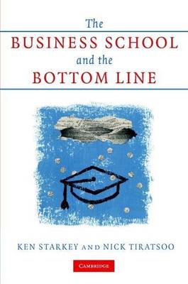 Book cover for The Business School and the Bottom Line