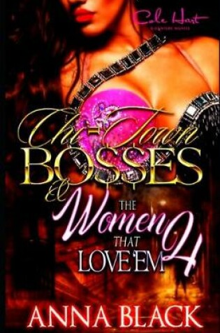Cover of Chi-Town Bosses & The Women That Love'em 4