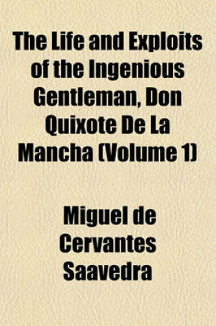 Cover of The Life and Exploits of the Ingenious Gentleman, Don Quixote de La Mancha Volume 3