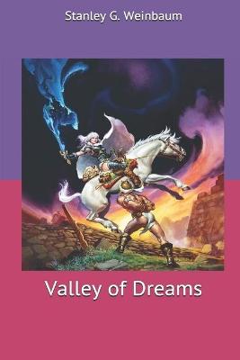 Book cover for Valley of Dreams Illustrated