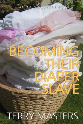 Book cover for Becoming Their Diaper Slave