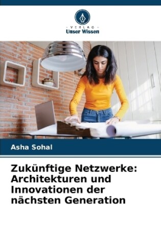 Cover of Zuk�nftige Netzwerke