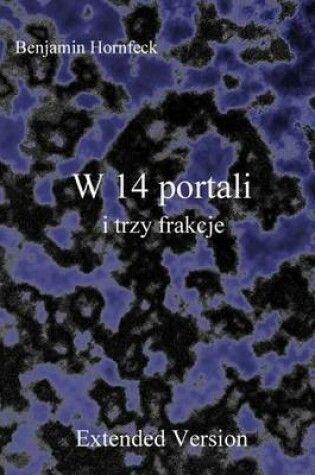 Cover of W 14 Portali I Trzy Frakcje Extended Version