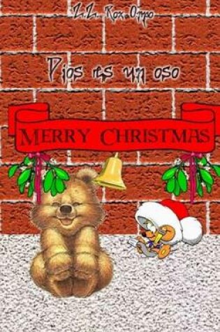 Cover of Dios Es Un Oso Merry Christmas