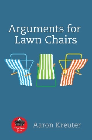 Cover of Arguments for Lawn Chairs