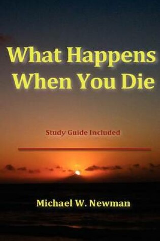 Cover of What Happens When You Die