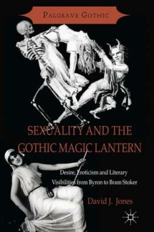 Cover of Sexuality and the Gothic Magic Lantern