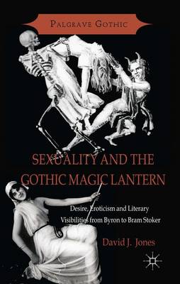 Cover of Sexuality and the Gothic Magic Lantern