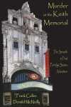 Book cover for Murder at the Keith Memorial
