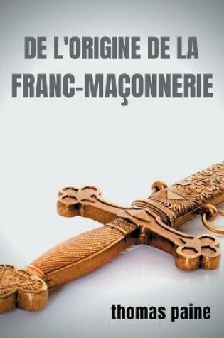 Cover of De l'origine de la Franc-maconnerie